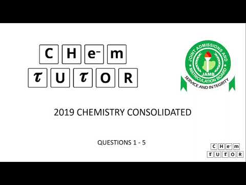 JAMB - Chemistry 2019 (Questions 1 -5 )
