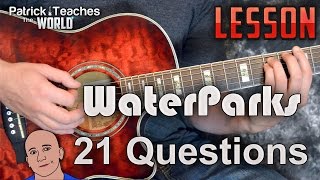 WaterParks-21 Questions-Guitar Lesson-Tutorial-How to Play-Chords