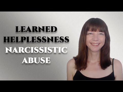 Learned helplessness - A result of narcissistic abuse