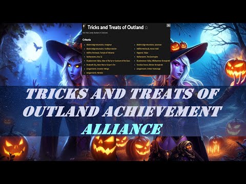 Tricks and Treats of Outland Wow Achievement | Alliance | Hallow's End Event | 15 Candy Bucket