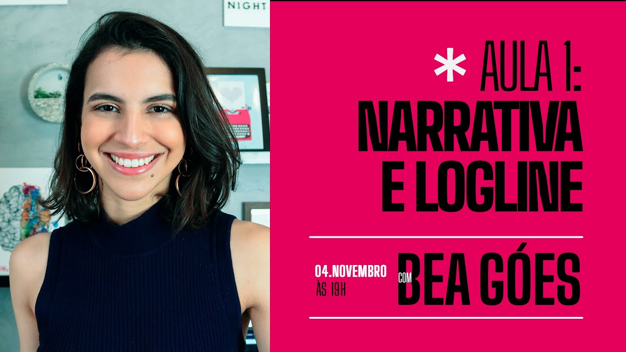Aula 1: Narrativa e logline