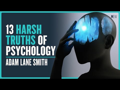 13 Harsh Psychology Truths - Adam Lane Smith
