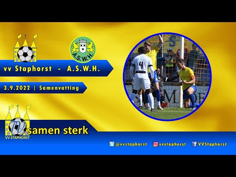 vv Staphorst - A.S.W.H. | 3.9.2022 | Samenvatting