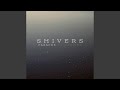 Shivers Piano Version