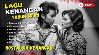 Download lagu Nostalgia Tahun 80an 💕 Lagu Kenangan Pop Jadul Indonesia | Musik Lawas Romantis Terbaik 2026 vol.22 mp3