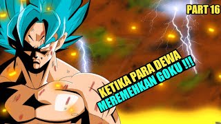Download lagu Semua dewa terkejut ketika goku mengeluarkan semua kekuatan - Dbs part 16 mp3