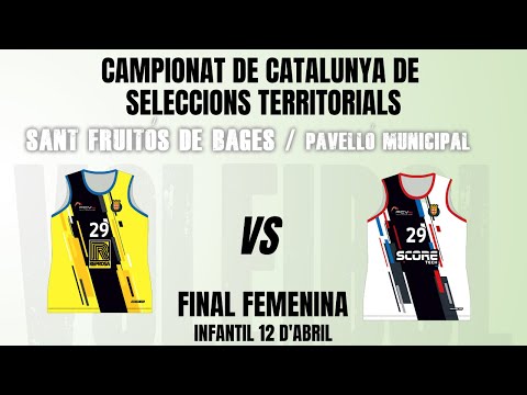 CCSSTT 2022 INFANTIL FINAL FEMENINA - BCN2 REPROSA / BCN1 SCORE