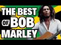 BOB MARLEY GREATEST HITS 1hr Of The Best REGGAE