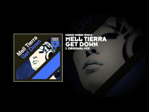 Mell Tierra - Get Down