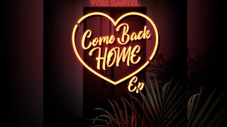 Vybez Kartel - Come Back Home (Full EP)