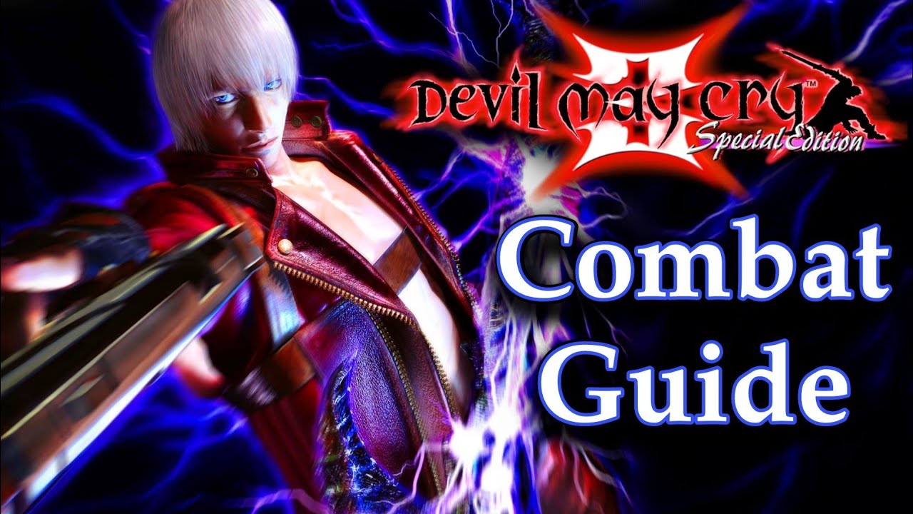 Devil May Cry 3 In-Depth Combat Guide