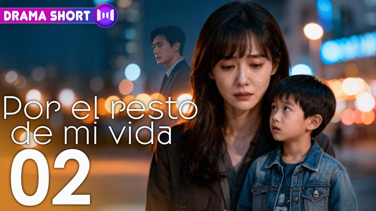 EP02 | Por el resto de mi vida: amor, traición y venganza cobrarán sus cuentas | SUB ESP