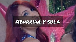 RBD, Aburrida y sola - Letra