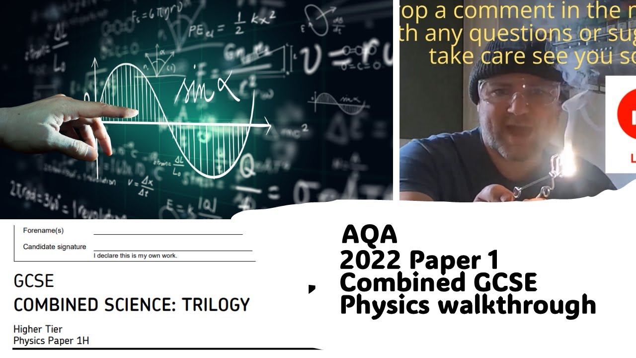 AQA Combined Science GCSE Paper 1 Physics 2022 Walkthrough