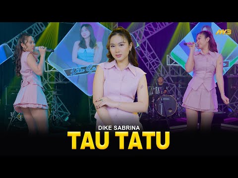 DIKE SABRINA - TAU TATU | Feat. BINTANG FORTUNA (Official Music Video)