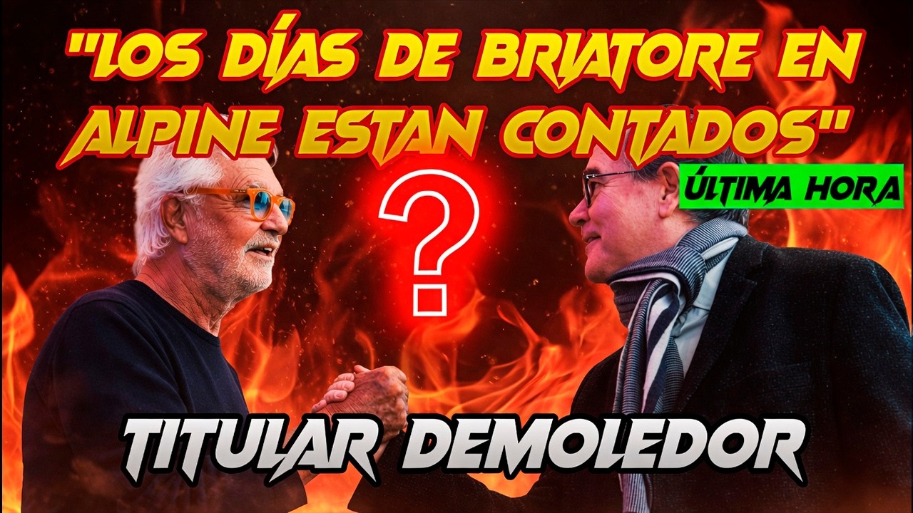 LOS DÍAS DE BRIATORE EN ALPINE F1 ESTAN CONTADOS, AQUÍ LA AUTENTICA REALIDAD DENTRO DEL EQUIPO GALO