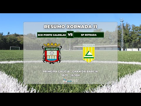 Matchday 11: SCD Ponte Caldelas - Sport Team Estrada