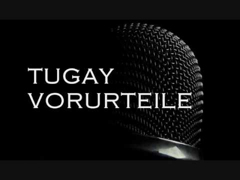 TUGAY - VORURTEILE