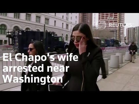 埃爾-查波的妻子在華盛頓附近被捕 (El Chapo's wife arrested near Washington)