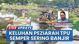Jelang Ramadhan, Makam di TPU Semper Jakut Tergenang Banjir, Peziaran Tuntut Solusi dari Pemerintah