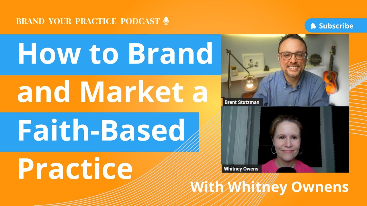 How to Brand and Market a Faith-Based Practice