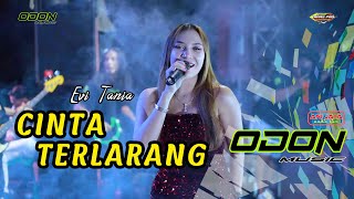 Download lagu FORBIDDEN LOVE - EVI TANIA - ODON MUSIC - ANI JAYA - LARAS PRO mp3