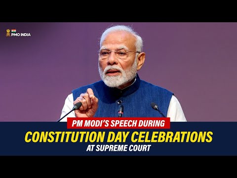 PM’s speech during Constitution Day celebrations at Supreme Court