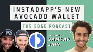 Instadapp's NEW Game-Changing DeFi Innovations: Part I | The Edge Podcast