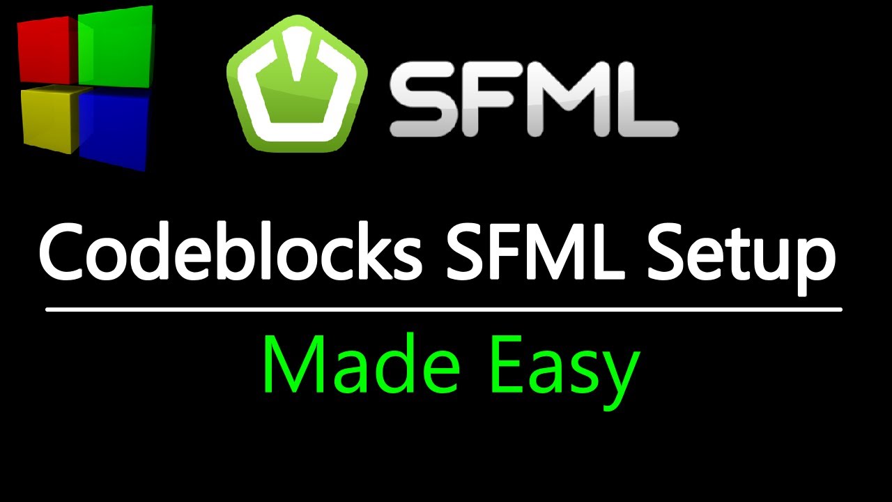 SFML Codeblocks Easy setup