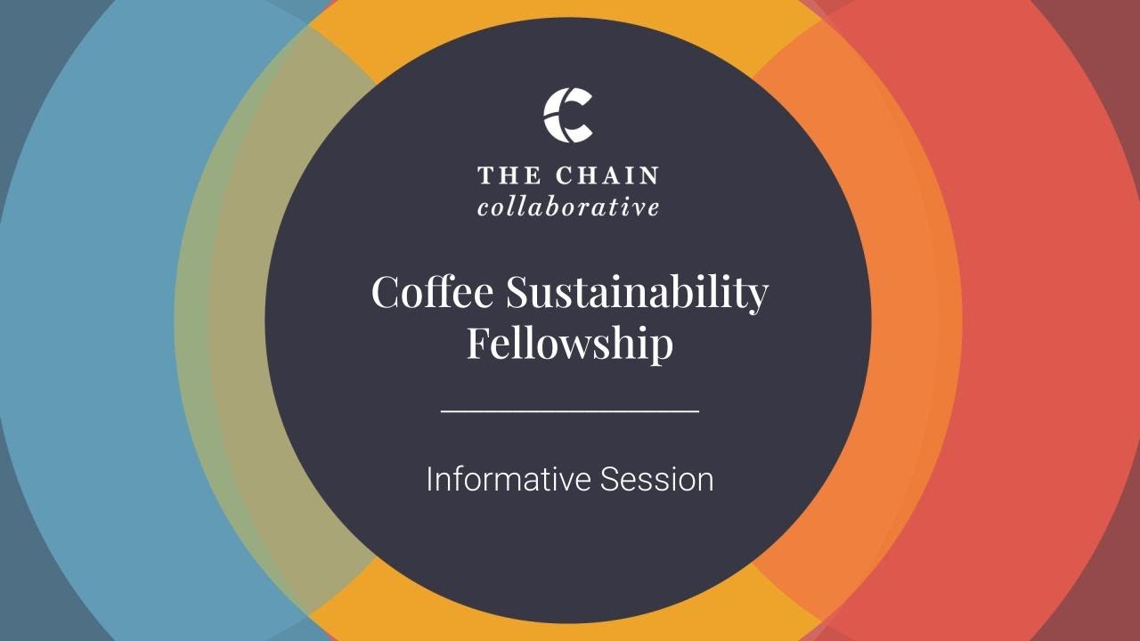 Coffee Sustainability Fellowship Info Session