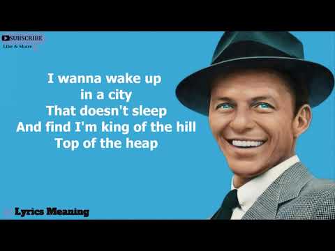 Frank Sinatra - New York, New York | Lyrics Meaning
