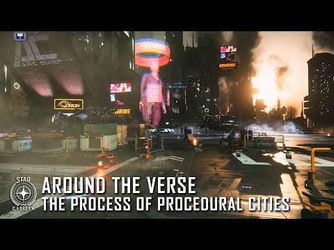 Star Citizen: Around the Verse - The Process of Procedural Cities