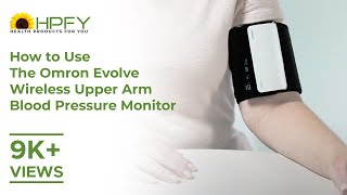 How to Use Omron Evolv Wireless Upper Arm Blood Pressure Monitor?