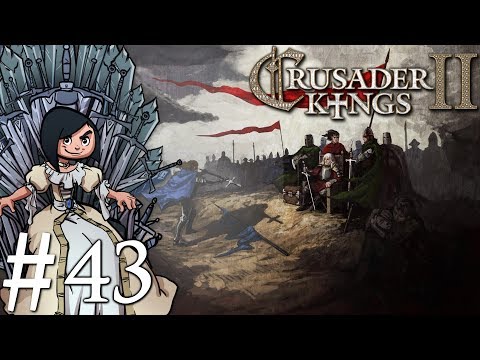 Lady Magnus Plays Crusader Kings 2 | Part 43