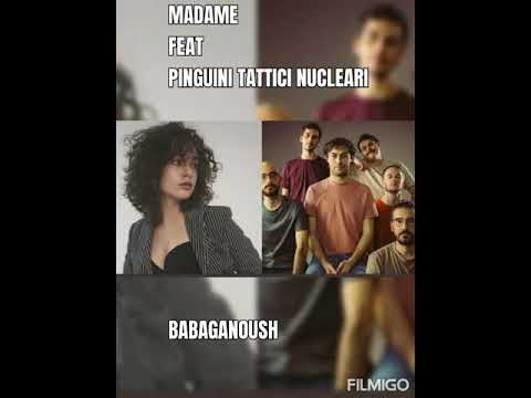 Madame, Pinguini tattici nucleari BABAGANOUSH (English sub)