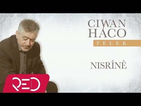 Ciwan Haco - Nisrînê [Official Audio]