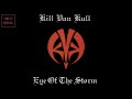 Kill Van Kull - Eye Of The Storm (Full Album)