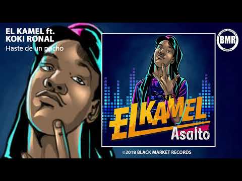 El Kamel ft. Koki Ronal - Haste de un pocho (Official Audio)