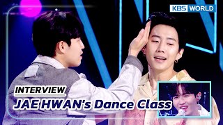 (ENG/IND/ESP/VIET) JAE HWAN&#39;s Dance Class 🕺 (The Seasons) | KBS WORLD TV 230414