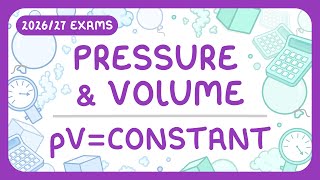 GCSE Physics - Pressure & Volume | pV = Constant Equation (2026/27 exams)