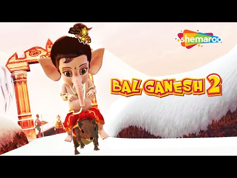 गणेश चतुर्थी 2024 Special- Bal Ganesh 2 (बाल गणेश २) OFFICIAL Full Movie Hindi | Shemaroo Kids Hindi