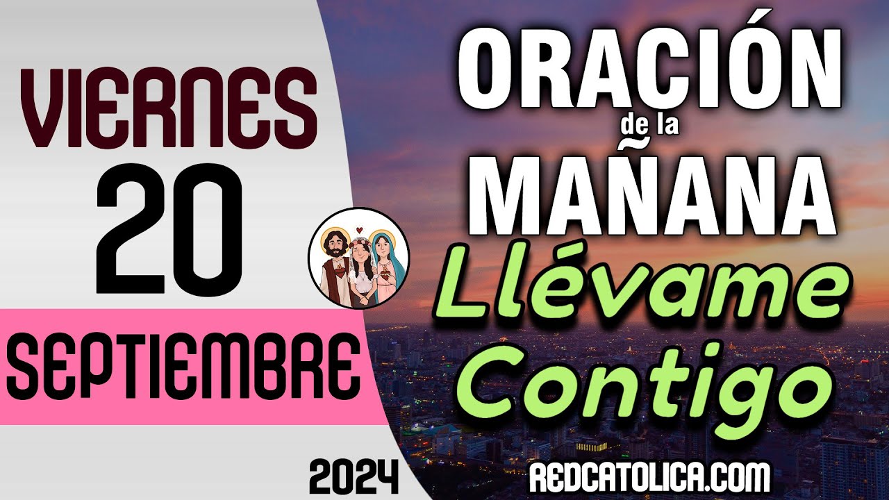 Oracion de la Mañana De Hoy Viernes 20 de Septiembre - Salmo 91 Tiempo De Orar