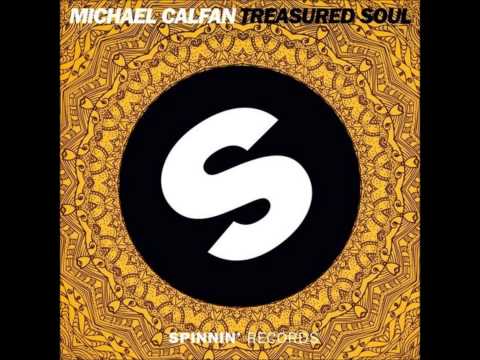 michael calfan-treasured soul(original mix)