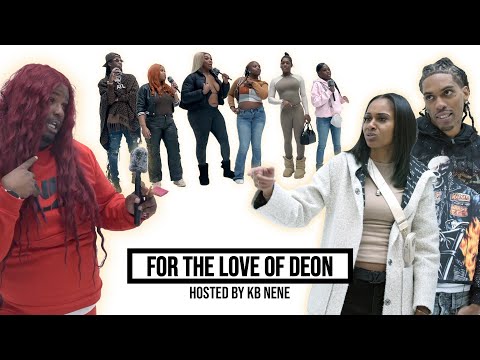 “For The Love Of Deon” | Hosted by KB Nene