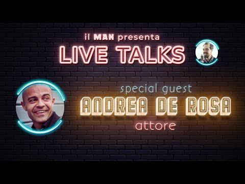 ANDREA DE ROSA: ATTORE (MASSI in NOTTE PRIMA DEGLI ESAMI, ULTIMI DELLA CLASSE) - Live Talks #101