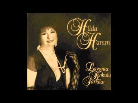 Lavanta Kokulu Şarkılar - Hilda Lostar