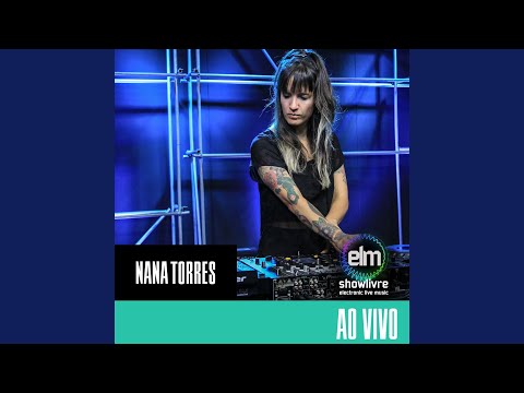 Nana Torres no Showlivre Electronic Live Music (Ao Vivo)