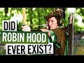Did Robin Hood Ever Really Exist