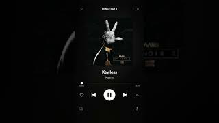 Kaaris - Key less [Album Or Noir Part3]