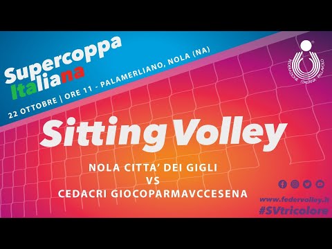 🔴 Supercoppa Italiana maschile di Sitting Volley: NOLA CITTÀ DEI GIGLI vs CEDACRI GIOCOPARMAVCCESENA